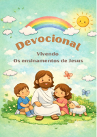 100_Dias_de_Oração_–_Devocional_Infantil_para_Crescer_na_Fé_Devocional.pdf